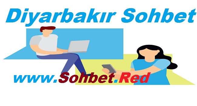 Diyarbakır Sohbet