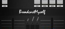 Broadcast Myself