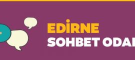 Edirne Sohbet