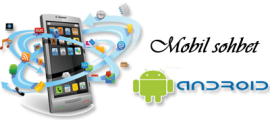 Mobil Chat Ve Mobil Sohbet