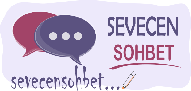 Sevecen Sohbet