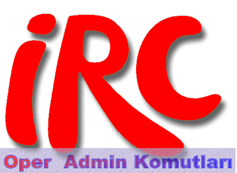 irc admin komutları