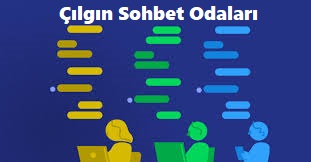 Çılgın Chat Odaları