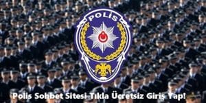 Polis Sohbet Odaları