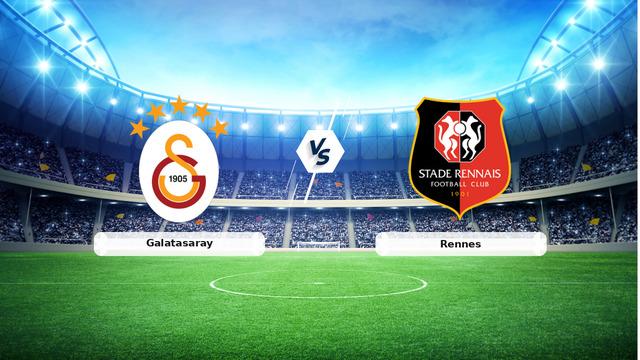 Galatasaray Rennes maçı