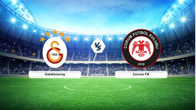 Galatasaray Çorum FK Maç