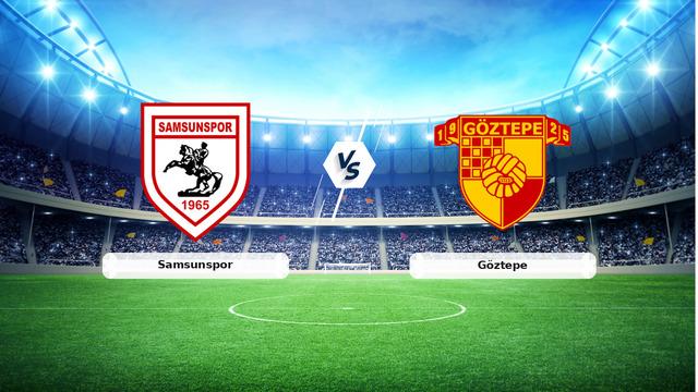 Samsunspor-Göztepe Maçı
