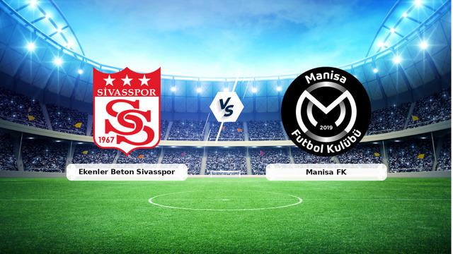Sivasspor Manisa FK canlı