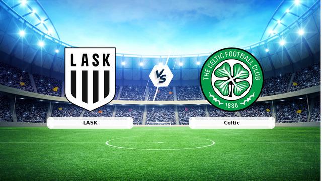 LASK Celtic canlı